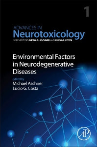 Environmental Factors in Neurodegenerative Diseases (Paperback) 9780128127643