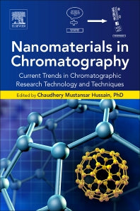 Nanomaterials in Chromatography; Current Trends in Chromatographic Research Technology and Techniques (Paperback / softback) 9780128127926