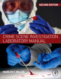 Crime Scene Investigation Laboratory Manual (Paperback) 9780128128459