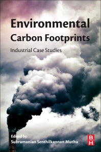 Environmental Carbon Footprints; Industrial Case Studies (Paperback / softback) 9780128128497