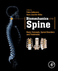 Biomechanics of the Spine; Basic Concepts, Spinal Disorders and Treatments (Paperback) 9780128128510