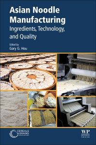 Asian Noodle Manufacturing; Ingredients, Technology, and Quality (Paperback / softback) 9780128128732