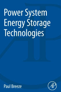 Power System Energy Storage Technologies (Paperback) 9780128129029