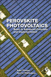 Perovskite Photovoltaics; Basic to Advanced Concepts and Implementation (Paperback) 9780128129159