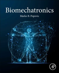 Biomechatronics (Hardback) 9780128129395