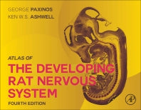 Atlas of the Developing Rat Nervous System (Hardback) 9780128130582