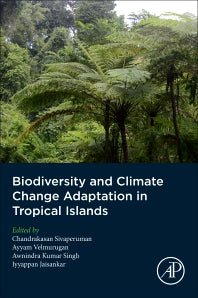 Biodiversity and Climate Change Adaptation in Tropical Islands (Paperback) 9780128130643