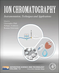 Ion Chromatography; Instrumentation, Techniques and Applications (Paperback / softback) 9780128130759