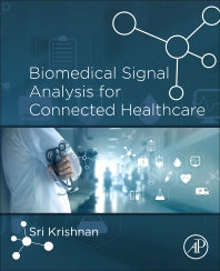 Biomedical Signal Analysis for Connected Healthcare (Paperback) 9780128130865