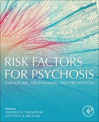 Risk Factors for Psychosis; Paradigms, Mechanisms, and Prevention (Paperback) 9780128132012