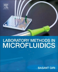 Laboratory Methods in Microfluidics (Paperback) 9780128132357