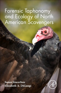 Forensic Taphonomy and Ecology of North American Scavengers (Paperback) 9780128132432