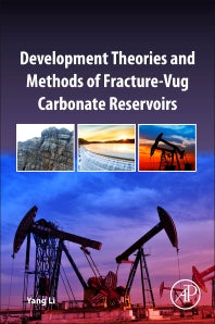 Development Theories and Methods of Fracture-Vug Carbonate Reservoirs (Paperback / softback) 9780128132463