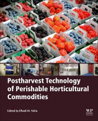 Postharvest Technology of Perishable Horticultural Commodities (Paperback) 9780128132760