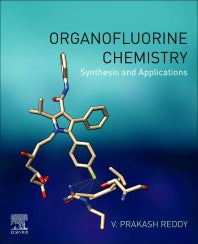 Organofluorine Chemistry; Synthesis and Applications (Paperback) 9780128132869