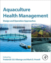 Aquaculture Health Management; Design and Operation Approaches (Paperback / softback) 9780128133590