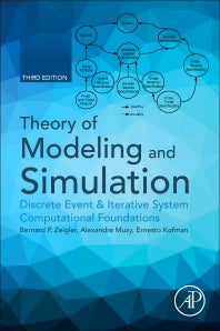 Theory of Modeling and Simulation; Discrete Event & Iterative System Computational Foundations (Paperback) 9780128133705