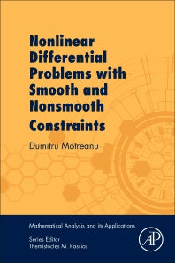 Nonlinear Differential Problems with Smooth and Nonsmooth Constraints (Paperback) 9780128133866