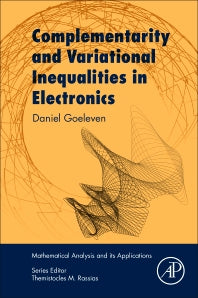 Complementarity and Variational Inequalities in Electronics (Paperback) 9780128133897