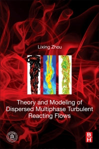 Theory and Modeling of Dispersed Multiphase Turbulent Reacting Flows (Paperback) 9780128134658