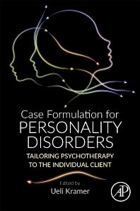Case Formulation for Personality Disorders; Tailoring Psychotherapy to the Individual Client (Paperback) 9780128135211