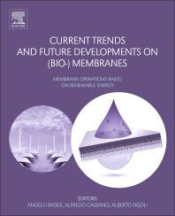 Current Trends and Future Developments on (Bio-) Membranes; Renewable Energy Integrated with Membrane Operations (Paperback) 9780128135457