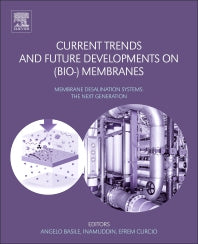 Current Trends and Future Developments on (Bio-) Membranes; Membrane Desalination Systems: The Next Generation (Paperback) 9780128135518