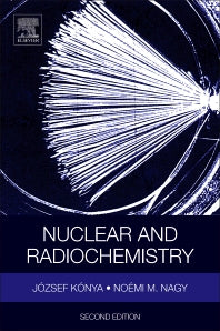 Nuclear and Radiochemistry (Paperback) 9780128136430