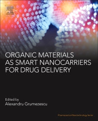 Organic Materials as Smart Nanocarriers for Drug Delivery (Paperback) 9780128136638