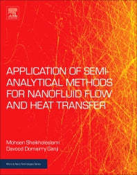 Applications of Semi-Analytical Methods for Nanofluid Flow and Heat Transfer (Paperback) 9780128136751