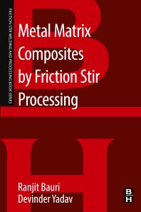 Metal Matrix Composites by Friction Stir Processing (Paperback) 9780128137291