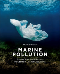 Marine Pollution; Sources, Fate and Effects of Pollutants in Coastal Ecosystems (Paperback) 9780128137369