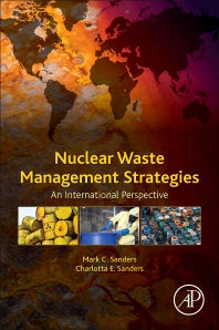 Nuclear Waste Management Strategies; An International Perspective (Paperback) 9780128137383