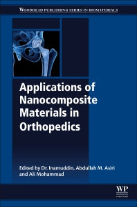 Applications of Nanocomposite Materials in Orthopedics (Paperback) 9780128137406