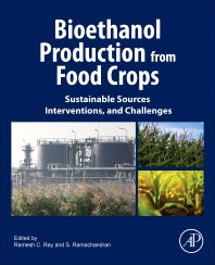 Bioethanol Production from Food Crops; Sustainable Sources, Interventions, and Challenges (Paperback / softback) 9780128137666