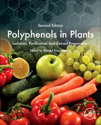 Polyphenols in Plants; Isolation, Purification and Extract Preparation (Paperback) 9780128137680