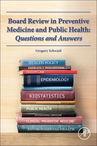 Board Review in Preventive Medicine and Public Health (Paperback) 9780128137789