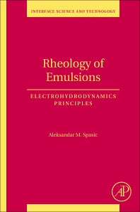 Rheology of Emulsions; Electrohydrodynamics Principles (Paperback / softback) 9780128138366