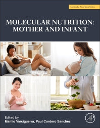 Molecular Nutrition; Mother and Infant (Paperback) 9780128138625