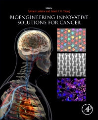 Bioengineering Innovative Solutions for Cancer (Paperback) 9780128138861