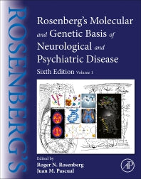 Rosenberg's Molecular and Genetic Basis of Neurological and Psychiatric Disease; Volume 1 (Hardback) 9780128139554