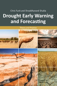 Drought Early Warning and Forecasting; Theory and Practice (Paperback) 9780128140116