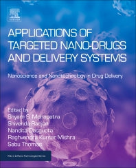 Applications of Targeted Nano Drugs and Delivery Systems; Nanoscience and Nanotechnology in Drug Delivery (Paperback) 9780128140291