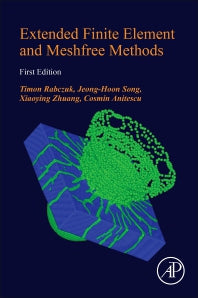 Extended Finite Element and Meshfree Methods (Paperback) 9780128141069