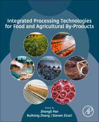 Integrated Processing Technologies for Food and Agricultural By-Products (Paperback) 9780128141380