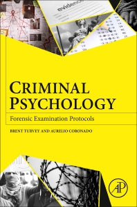 Criminal Psychology; Forensic Examination Protocols (Paperback) 9780128141502