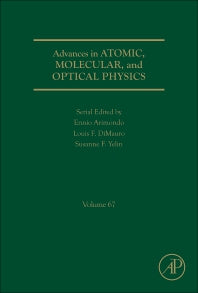 Advances in Atomic, Molecular, and Optical Physics (Hardback) 9780128142158