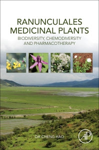 Ranunculales Medicinal Plants; Biodiversity, Chemodiversity and Pharmacotherapy (Paperback) 9780128142325