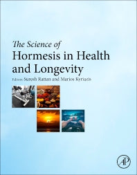 The Science of Hormesis in Health and Longevity (Paperback) 9780128142530