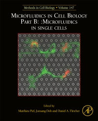 Microfluidics in Cell Biology Part B: Microfluidics in Single Cells (Hardback) 9780128142820